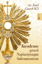 Okadka ksiki Kwadrans przed Najwitszym Sakramentem