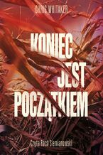 Okładka - Koniec jest początkiem - Chris Whitaker