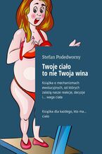 Twoje ciało to nie Twoja wina