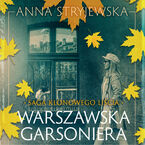 Okładka - Saga klonowego liścia. Warszawska garsoniera - Anna Stryjewska