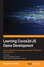 Learning Cocos2d-JS Game Development. Learn to create robust and engaging cross-platform HTML5 games using Cocos2d-JS