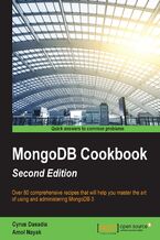 MongoDB Cookbook. Modern Database Management Made Easy - Second Edition