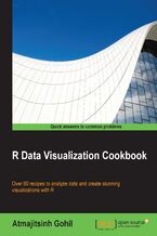 Okadka ksiki R Data Visualization Cookbook. Over 80 recipes to analyze data and create stunning visualizations with R