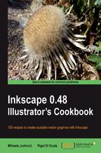 Okładka - Inkscape 0.48 Illustrator's Cookbook. 109 recipes to create scalable vector graphics with Inkscape - Rigel Di Scala, Software Freedom Conservancy Inc, Mihaela Jurkovic