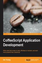 CoffeeScript Application Development. What JavaScript user wouldn't want to be able to dramatically reduce application development time? This book will teach you the clean, elegant CoffeeScript language and show you how to build stunning applications