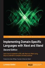 Implementing Domain-Specific Languages with Xtext and Xtend. Click here to enter text. - Second Edition