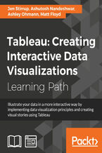 Okładka - Tableau: Creating Interactive Data Visualizations. Creating Interactive Data Visualizations - Matt Floyd, Jen Stirrup, Ashley Ohmann, Ashutosh Nandeshwar