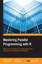 Mastering Parallel Programming with R. Master the robust features of R parallel programming to accelerate your data science computations