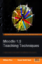 Okadka ksiki Moodle 1.9 Teaching Techniques. Creative ways to build powerful and effective online courses