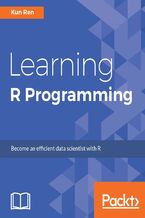 Learning R Programming. Language, tools, and practical techniques