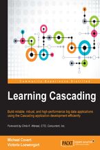 Learning Cascading. Build reliable, robust, and high-performance big data applications using the Cascading application development efficiently