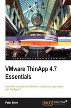 Okadka ksiki VMware ThinApp 4.7 Essentials. Learn how to quickly and efficiently virtualize your applications with ThinApp 4.7 with this book and
