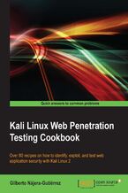 Okadka ksiki Kali Linux Web Penetration Testing Cookbook. Over 80 recipes on how to identify, exploit, and test web application security with Kali Linux 2
