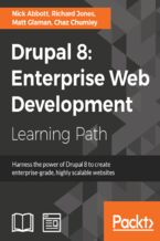 Okładka - Drupal 8: Enterprise Web Development. Build, manage, extend, and customize Drupal 8 websites - Matt Glaman, Richard Jones, Chaz Chumley, Nick Abbott