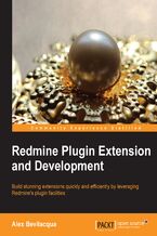Redmine Plugin Extension and Development. If you&#x2019;d like to customize Redmine to meet your own precise project management needs, this is the ideal guide to understanding and realizing the full potential of plugins. Full of real-world examples and clear instructions