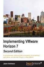 Okadka ksiki Implementing VMware Horizon 7. Second Edition - Second Edition