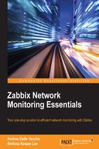 Okadka ksiki Zabbix Network Monitoring Essentials. Your one-stop solution to efficient network monitoring with Zabbix