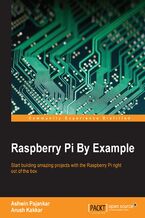 Okadka ksiki Raspberry Pi By Example. Start building amazing projects with the Raspberry Pi right out of the box