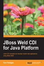 JBoss Weld CDI for Java Platform. Learn CDI concepts and develop modern web applications using JBoss Weld