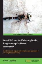 Okadka ksiki OpenCV Computer Vision Application Programming Cookbook. Over 50 recipes to help you build computer vision applications in C++ using the OpenCV library