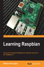 Okadka ksiki Learning Raspbian. Get up and running with Raspbian and make the most out of your Raspberry Pi