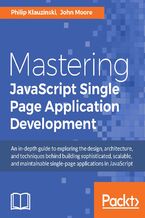 Mastering JavaScript Single Page Application Development. An in-depth guide to building scalable and maintainable single-page applications in JavaScript
