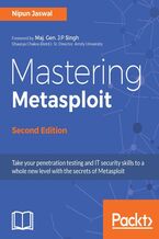 Okładka - Mastering Metasploit. Discover the next level of network defense with the Metasploit framework - Second Edition - Nipun Jaswal