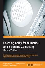 Learning SciPy for Numerical and Scientific Computing. Quick solutions to complex numerical problems in physics, applied mathematics, and science with SciPy