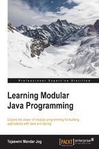 Learning Modular Java Programming. Explore the power of modular programming for building applications with Java and Spring!