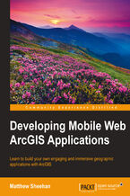 Developing Mobile Web ArcGIS Applications. Learn to build your own engaging and immersive geographic applications with ArcGIS