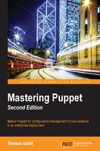Okadka ksiki Mastering Puppet. Master Puppet for configuration management of your systems in an enterprise deployment - Second Edition