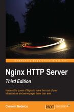 Okadka ksiki Nginx HTTP Server. Harness the power of Nginx to make the most of your infrastructure and serve pages faster than ever
