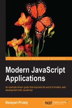 Okładka - Modern JavaScript Applications. Keep abreast of the practical uses of modern JavaScript - Narayan Prusty