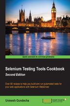 Okadka ksiki Selenium Testing Tools Cookbook. Over 90 recipes to help you build and run automated tests for your web applications with Selenium WebDriver