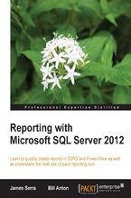 Reporting with Microsoft SQL Server 2012. Learn to quickly create reports in SSRS and Power View as well as understand the best use of each reporting tool