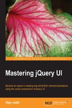 Okładka - Mastering jQuery UI. Become an expert in creating real-world Rich Internet Applications using the varied components of jQuery UI - Vijay Joshi