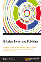 Okadka ksiki QlikView Server and Publisher. Written for server administrators, this book guides you step by step through installing, managing, and maintaining QlikView Server and Publisher for your enterprise. It’s the foolproof route to turning information into knowledge