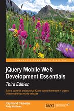 Okadka ksiki jQuery Mobile Web Development Essentials. Build a powerful and practical jQuery-based framework in order to create mobile-optimized websites - Third Edition
