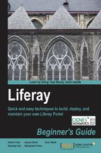 Okadka ksiki Liferay Beginner's Guide. Quick and easy techniques to build, deploy, and maintain your own Liferay portal with this book and