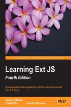 Learning Ext JS. Create powerful web applications with the new and improved Ext JS 5 library