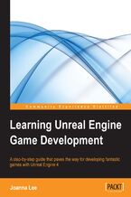 Okadka ksiki Learning Unreal Engine Game Development. A step-by-step guide that paves the way for developing fantastic games with Unreal Engine 4