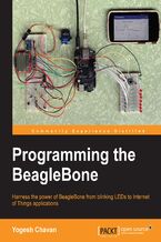 Programming the BeagleBone. Master BeagleBone programming by doing simple electronics and Internet of Things projects