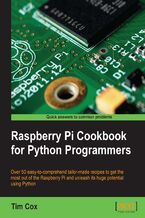 Okadka ksiki Raspberry Pi Cookbook for Python Programmers. The Raspberry Pi Cookbook has over 50 tailor-made recipes for programmers to get the most out of Raspberry Pi using Python to unleash its huge potential