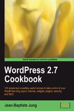 Okładka - WordPress 2.7 Cookbook. 100 simple but incredibly useful recipes to take control of your WordPress blog layout, themes, widgets, plug-ins, security, and SEO - Jean-Baptiste Jung, Matt Mullenweg