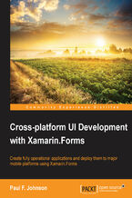 Okładka - Cross-platform UI Development with Xamarin.Forms - Paul Johnson
