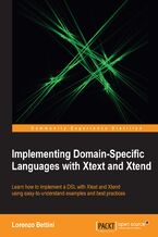 Implementing Domain-Specific Languages with Xtext and Xtend. If you know Eclipse then learning how to implement a DSL using Xtext is a natural progression. And this guide makes it easy to get started through a step-by-step approach accompanied with simple examples