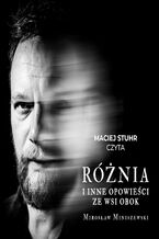 Okładka - RÓŻNIA  i inne opowieści ze wsi obok - Mirosław Miniszewski