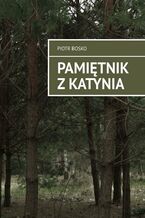 Pamiętnik z Katynia