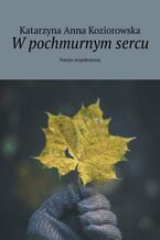 W pochmurnym sercu