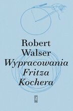 Okadka ksiki Wypracowania Fritza Kochera